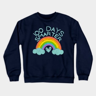100 Days Smarter Cute Rainbow Crewneck Sweatshirt
